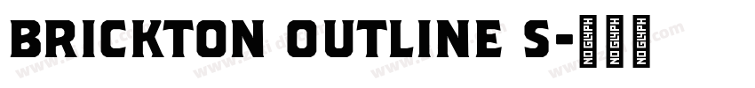 Brickton Outline S字体转换